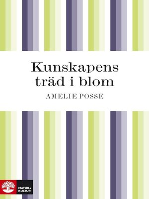 cover image of Kunskapens träd i blom